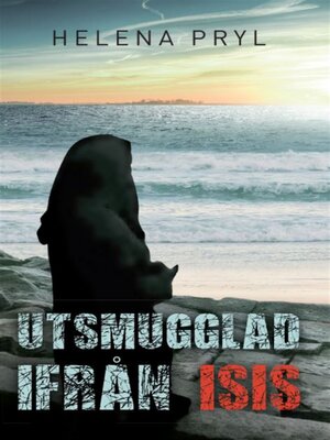 cover image of Utsmugglad ifrån ISIS
